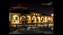 Monte Carlo - Buy Luxury Villas in Wagajwadi Near Pune
