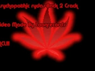 Psychopathic Rydas-Back 2 Crack