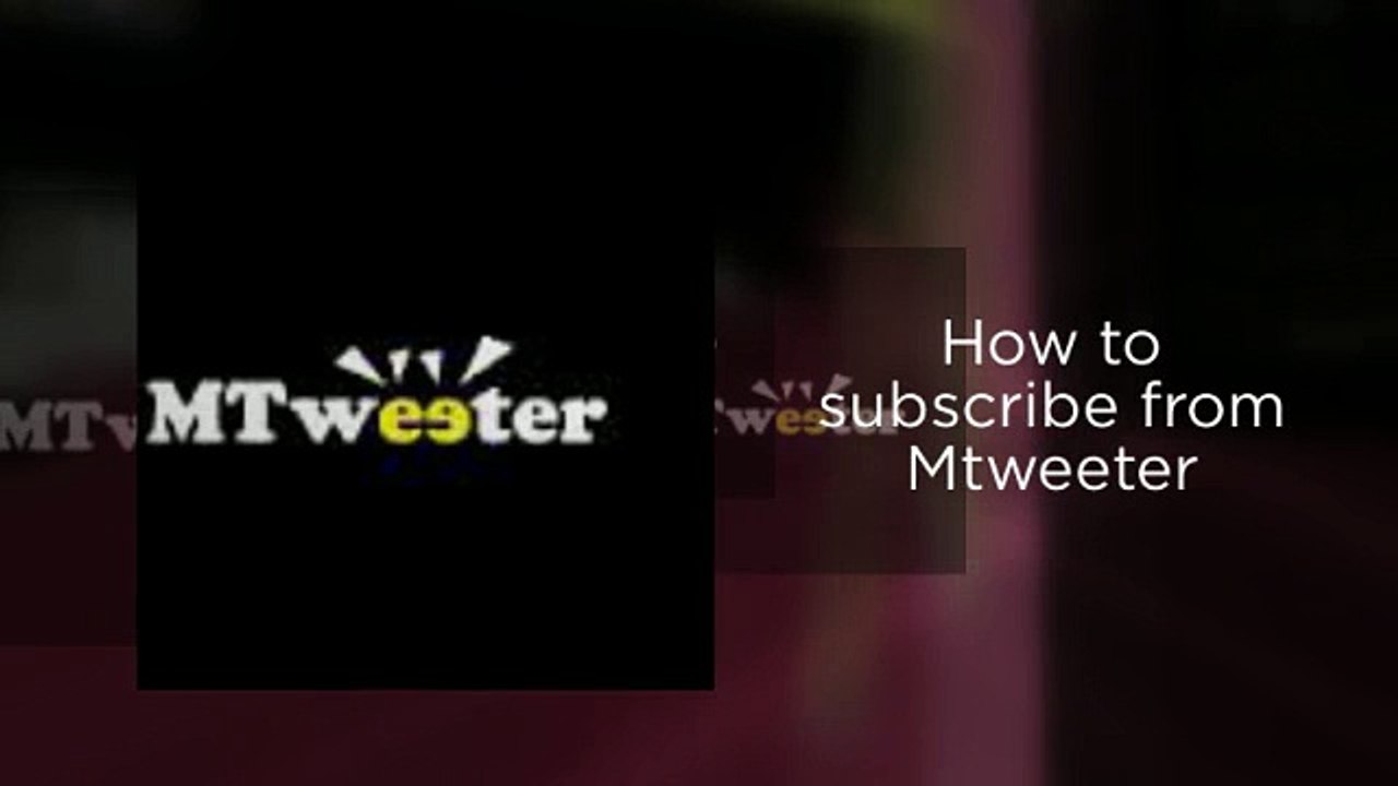 Mtweeter: How to Subscribe mtweeter Services