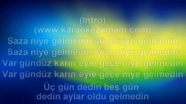 İbrahim Tatlıses - Saza Niye Gelmedin - 1993 TÜRKÇE KARAOKE