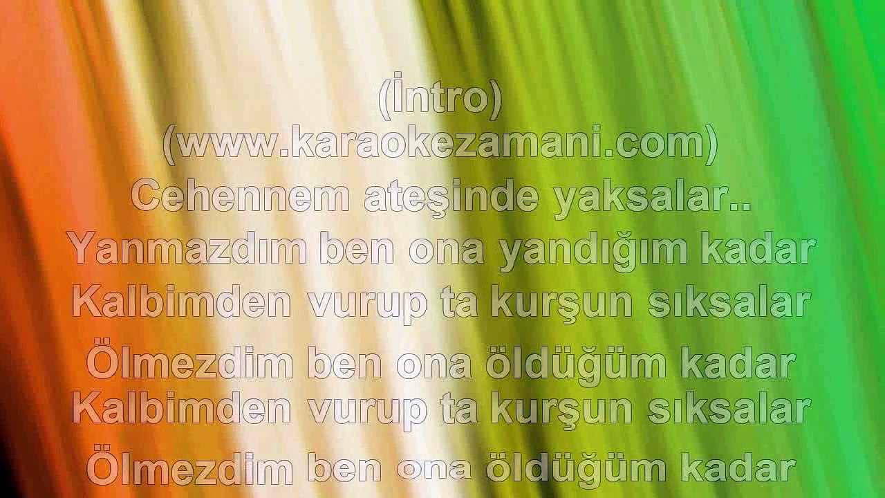 İbrahim Tatlıses - Sen Al Canımı - 2007 TÜRKÇE KARAOKE