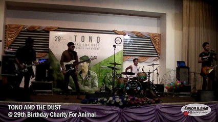 [FanCam] TONO&THE DUST - ความเชื่อ_บ้าคิดถึง @29th Birthday Charity For Animal