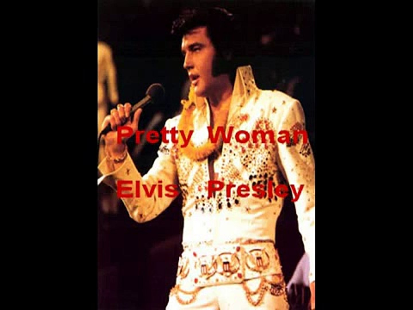 Pretty Woman Elvis Presley Video Dailymotion