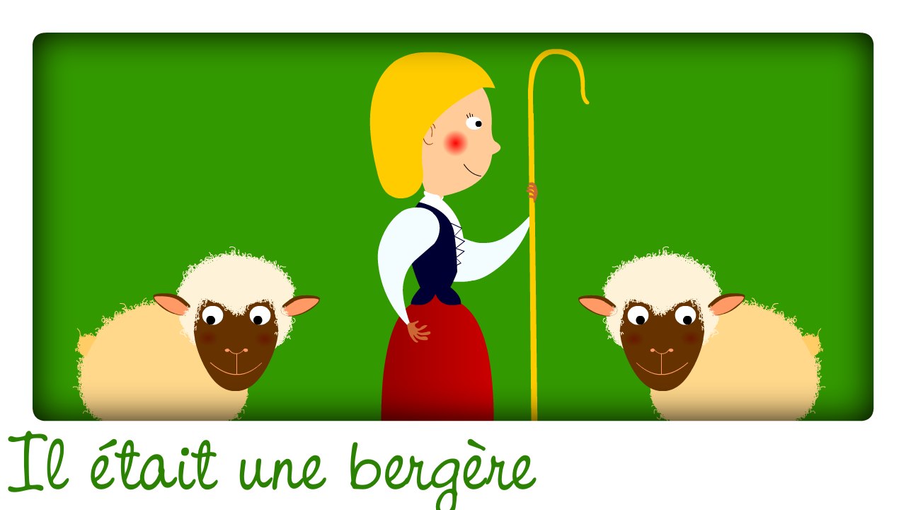 Il était une bergère (comptine classique)