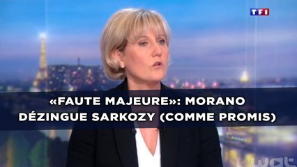 «Faute majeure»: Morano dézingue Sarkozy (comme promis)