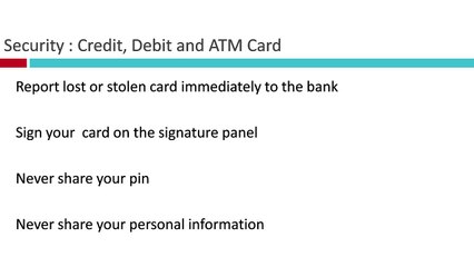 Security  Credit  Debit and ATM Card