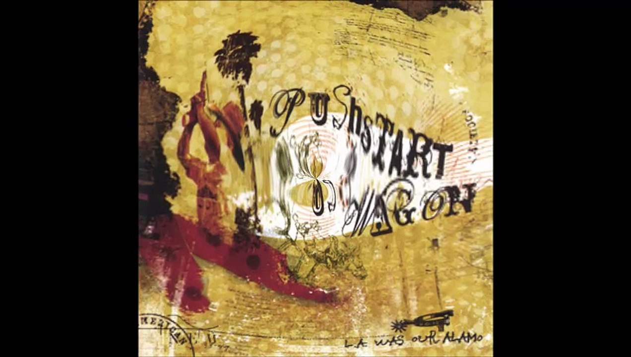 Pushstart Wagon - Los Angeles (Bastard Batucada Osanjos Remix)