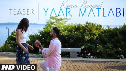 Yaar Matlabi Full Video Song (2015) By Karan Benipal _ Punjabi Sad Song