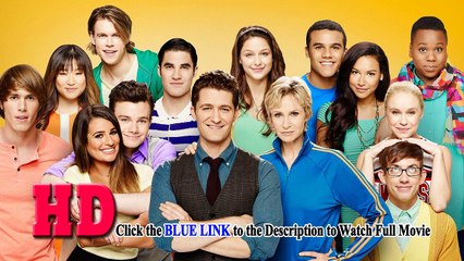 Glee S6E13 : Dreams Come True Full Episode Online for Free in HD