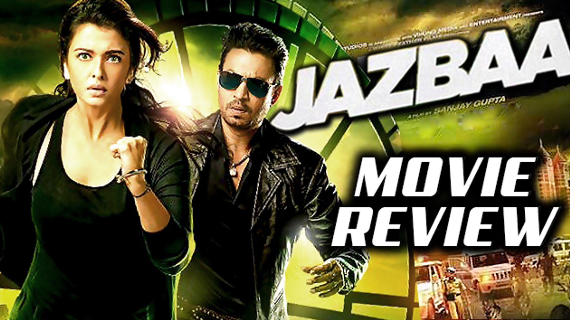 Jazbaa full best sale movie online dailymotion