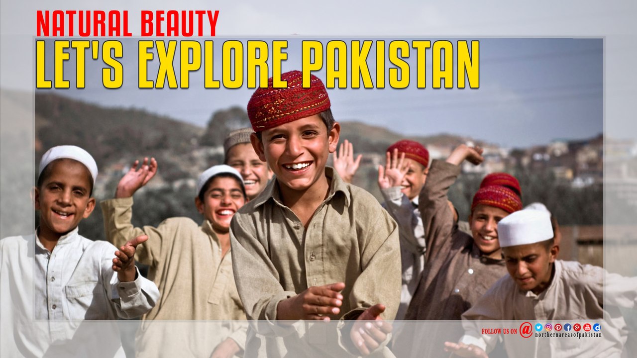 Let's Explore Pakistan