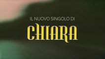 Siamo Adesso il nuovo singolo di Chiara