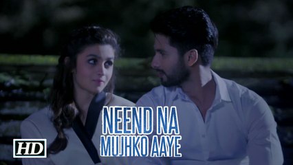 Neend Na Mujhko Aaye Shaandaar Full Song Launch Shahid and Alia Bhatt