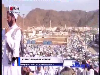 Xibar Yi de 13H Tfm  pélerin victime du retard du vol4