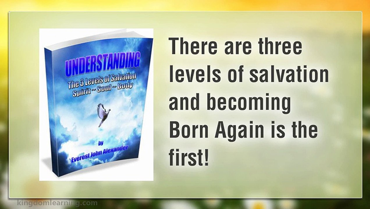 Understanding the Born Again Process: Part 1