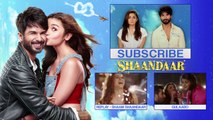 Shaam-Shaandaar--Official-Video--Shaandaar--Shahid-Kapoor--Alia-Bhatt--Amit-Trivedi
