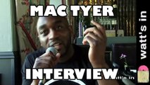 Mac Tyer : Laisse Moi te Dire Interview Exclu