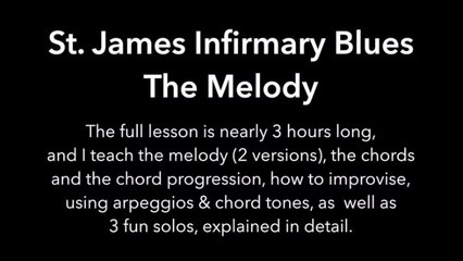 St. James Infirmary Lesson - The Melody
