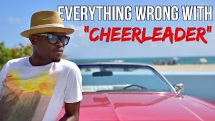 Everything Wrong with OMI - Cheerleader