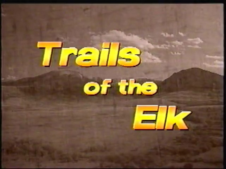 Trails of the Elk