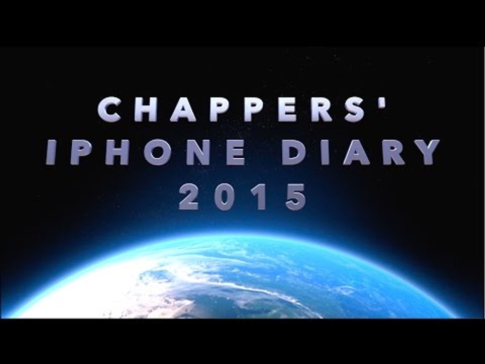 Chappers iPhone Diary 2015