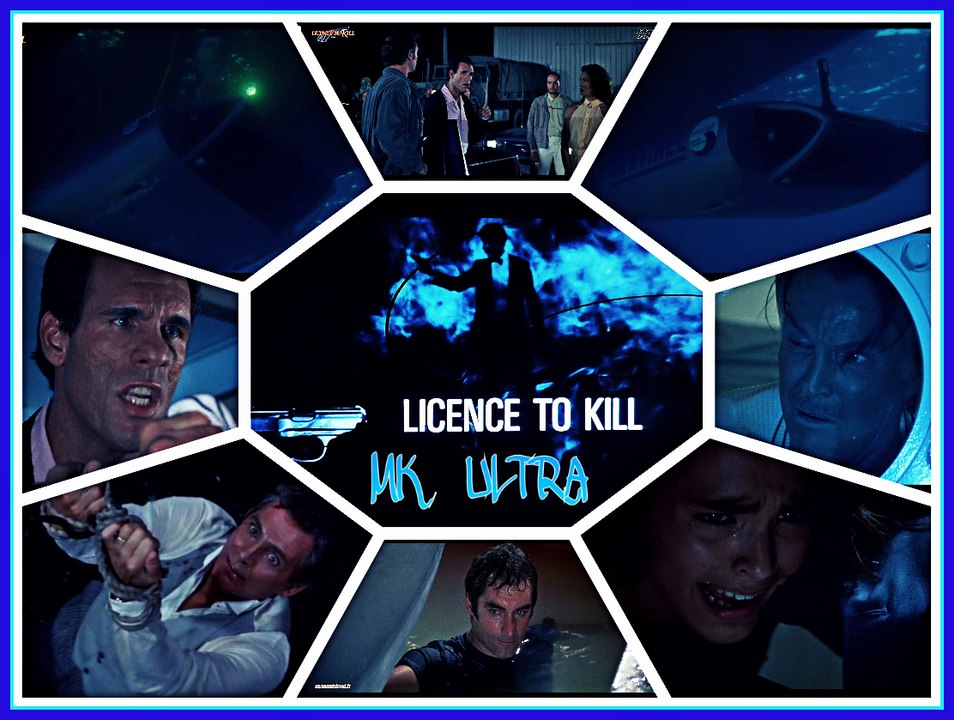 - LICENCE TO KILL - *** MK ULTRA ****