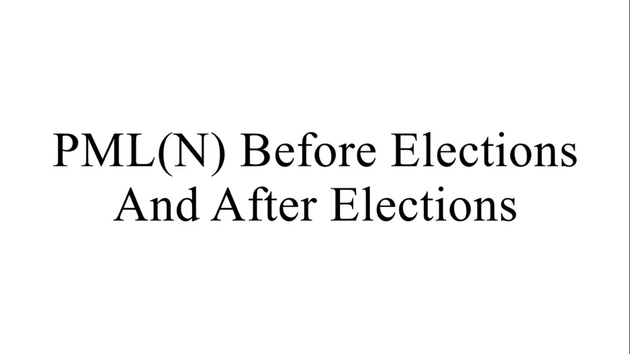 PML(N) Before And After Election