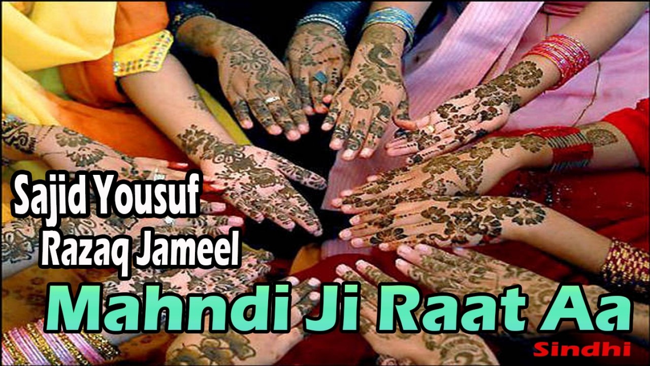 Sajid Yousuf, Razaq Jameel - Mahndi Ji Raat Aa