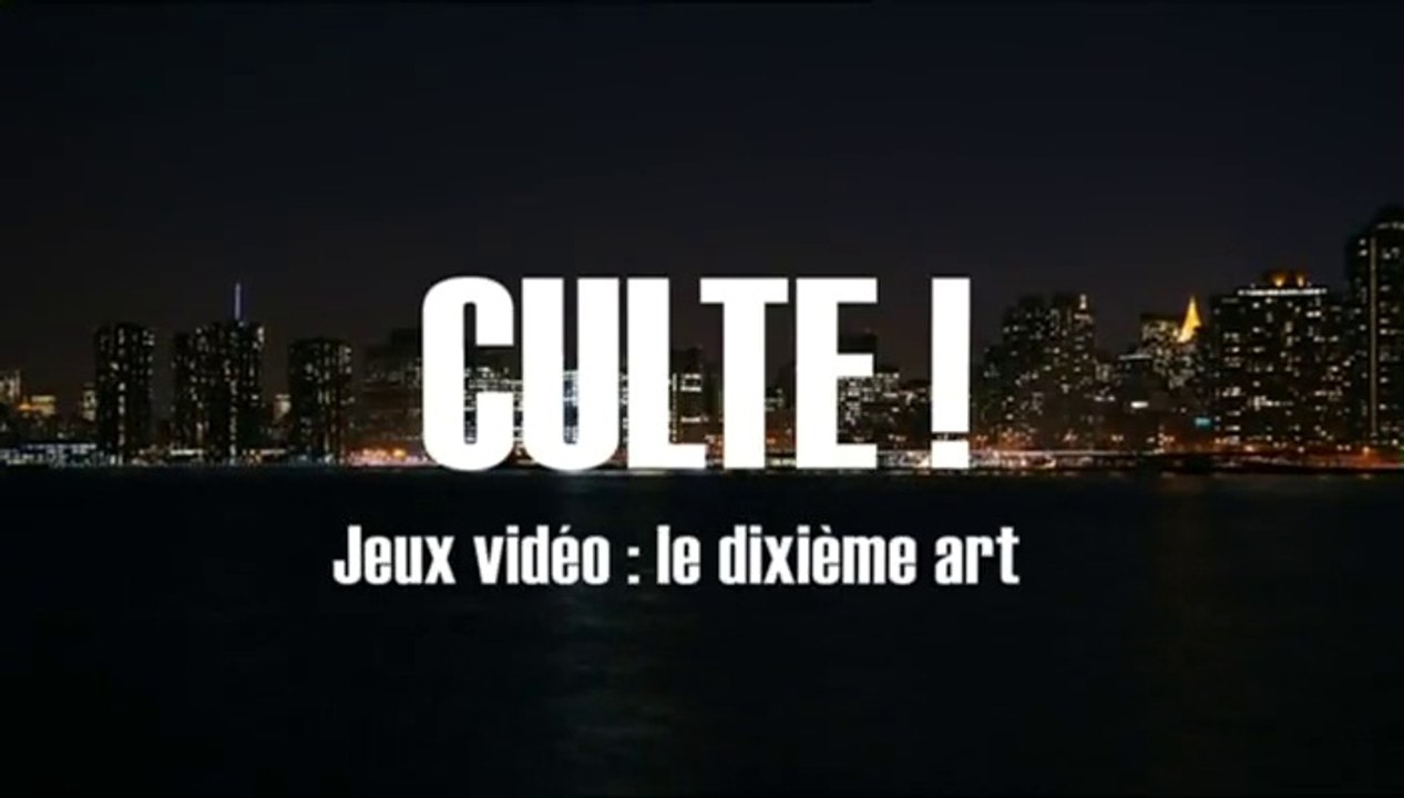 Culte - Jeux vidéo le dixième art-France 5