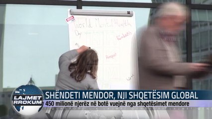 SHËNDETI MENDOR, NJI SHQETËSIM GLOBAL