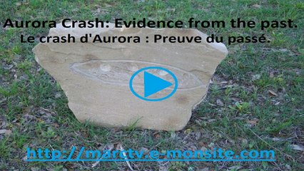 Aurora Crash: Evidence from the past. Le crash d'Aurora : Preuve du passé.