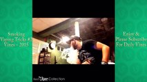 Smoke Tricks Vaping Tricks (#2) Vines 2015 BEST Vine Compilation [HD]