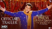 Prem Ratan Dhan Payo Official Trailer | Salman Khan & Sonam Kapoor | Sooraj Barjatya | Diw