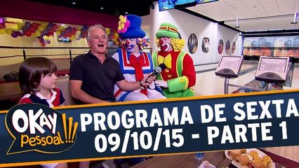 Okay Pessoal!!! 09.10.15 - Sexta - Parte 1