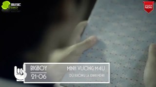 Dù Không Là Định Mệnh | Minh Vương M4U | Cực cảm động (MV Thái + Lyric Karaoke)