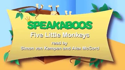 Five Little Monkeys read by Alex McCord and Simon van Kempen