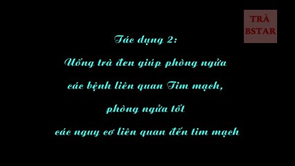 Tác dụng của trà đen [chuyengiatra.com]