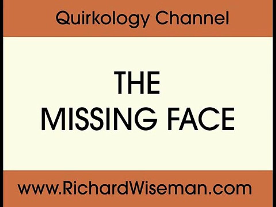The Missing Face