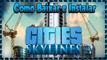 Baixar e Instalar - Cities Skylines After Dark   Tradução Em Português