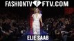 Elie Saab Spring/Summer 2016 ft. Kendall Jenner and Gigi Hadid | PFW | FTV.com