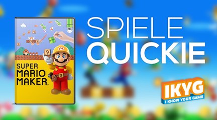 Der Spiele-Quickie - Super Mario Maker
