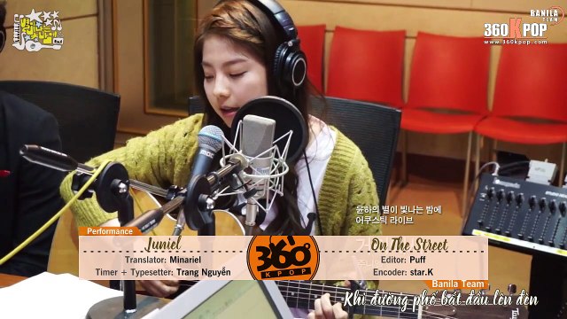 [Vietsub][Perf] JUNIEL - On The Street {Banila Team}