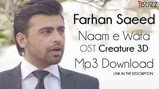 Farhan Saeed - Naam-e-Wafa Mp3 Audio With lyrics