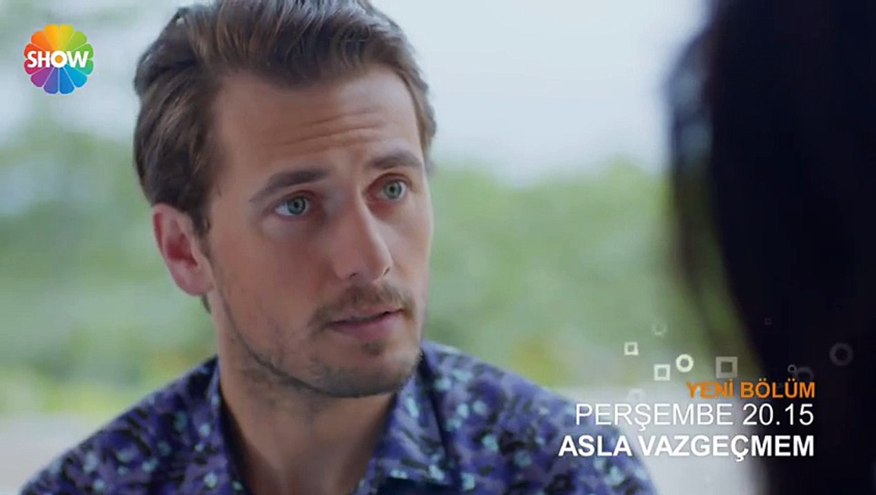 Asla Vazgeçmem 21.Bölüm 1. fragman