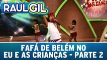 Fafá de Belém no Eu e as Crianças - Parte 2