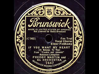 If You Want My Heart-Freddy Martin Orchestyra