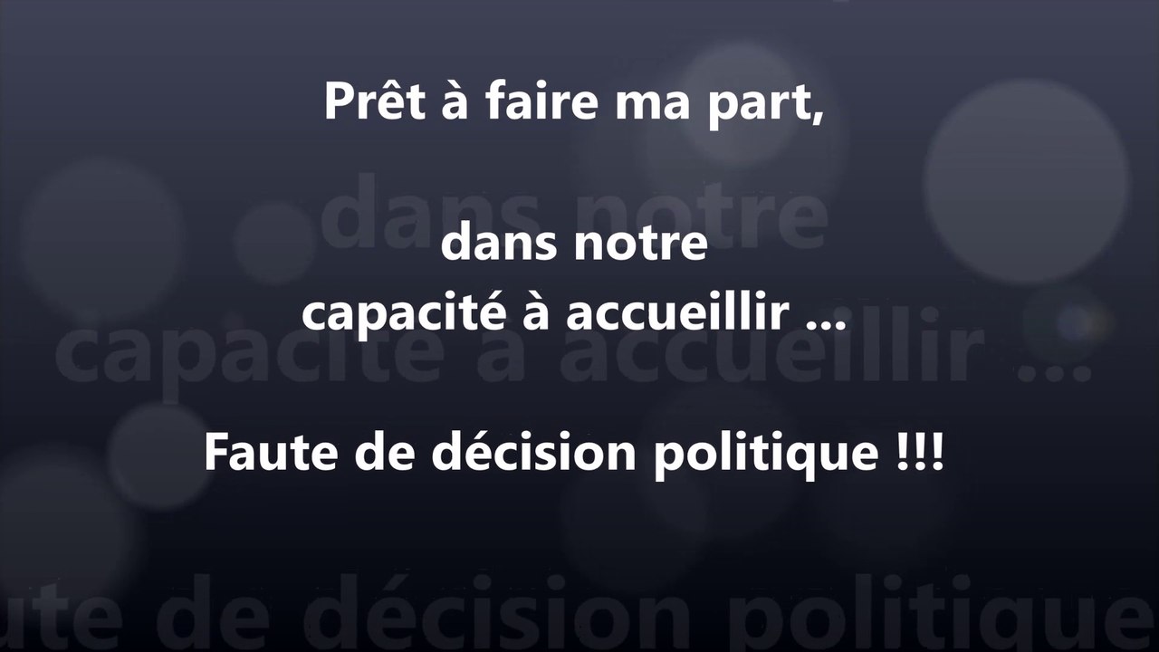 ACTION A AGIR ! & Réaction à Mieux comprendre, accueillir les réfugiés !!! Notre capacité à accueillir !!!...