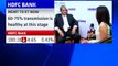 Will reduce base rate if marginal cost goes down: HDFC Bank MD Aditya Puri