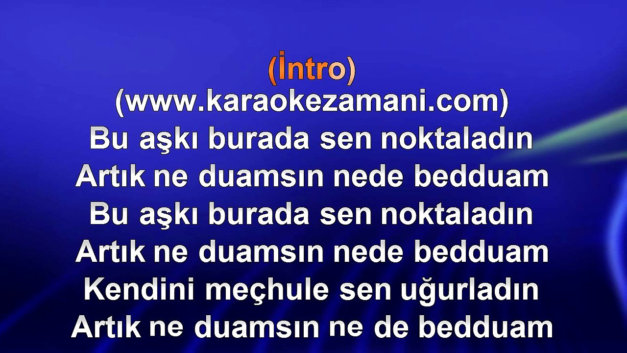 Işın Karaca - Ne Duamsın Ne Bedduam - 2010 TÜRKÇE KARAOKE