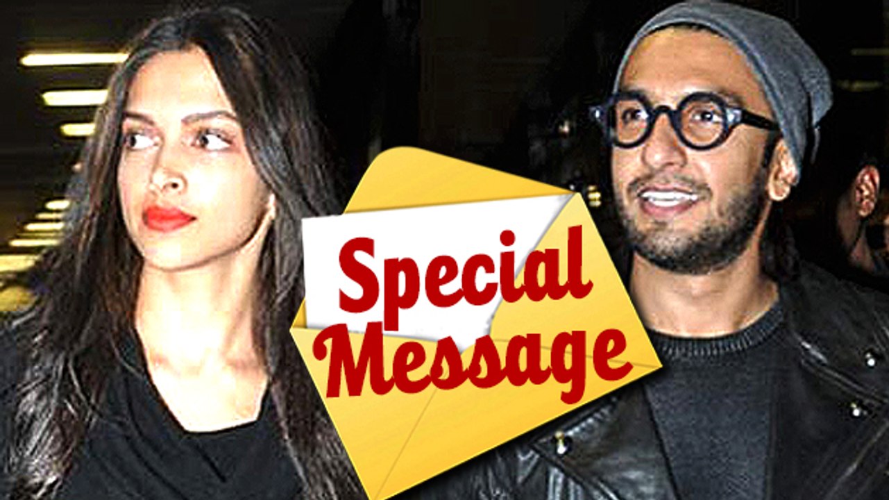 Ranveers Special Message For Deepika